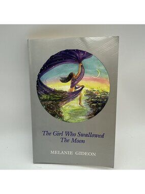 The Girl Who Swallowed the Moon. Gideon, Melanie First Printing 1994  Maine